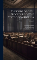 The Code of Civil Procedure of the State of California 1023995298 Book Cover