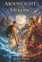 A Thousand Years of Wrong Hands: An Isekai Romantasy (Moonlight Over Mekong) B0GWXHMK55 Book Cover