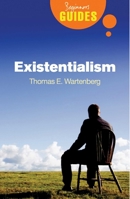 Existentialism (Beginner's Guides) 1851685936 Book Cover