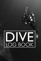 Dive Log Book: Deep Black Sea Scuba Diving Logbook Diver's Log Book Journal for Training, Beginner, Intermediate, and Experienced Divers - Certification and Recreation Leisure Water Dive Course Dive T 1704522803 Book Cover