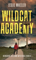 Wildcat Academy (Berkshire Hilltown Mysteries) 4824155789 Book Cover