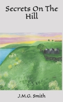 Secrets On The Hill B0BRDGRFCG Book Cover