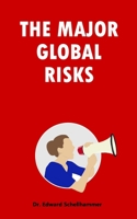 The Major Global Risks 1975859278 Book Cover