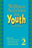 Wellness Activities for Youth, vol. 2 093858698X Book Cover