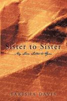 Sister to Sister: My Love Letter to You 142692531X Book Cover