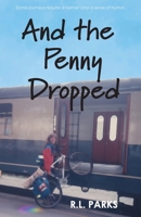 And the Penny Dropped 1778244602 Book Cover