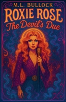 The Devil's Due (Roxie Rose) B0FRXSWW4Z Book Cover