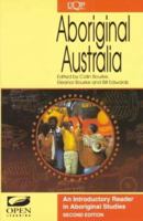 Aboriginal Australia: An Introductory Reader in Aboriginal Studies 0702230510 Book Cover
