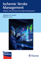 Ischemic Stroke Management : Medical, Interventional and Surgical Management 1626239088 Book Cover