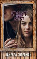 Violet in the West 1981160523 Book Cover
