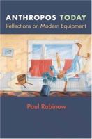 Anthropos Today: Reflections on Modern Equipment (In-formation) 0691115664 Book Cover