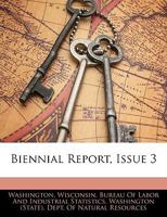 Biennial Report, Issue 3 1144574927 Book Cover