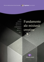 Foundations for Christian Mission, Student Workbook: Capstone Module 4, Romanian Edition 1629322547 Book Cover