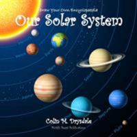 Draw Your Own Encyclopaedia Our Solar System 1909832464 Book Cover