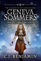 Geneva Sommers and the First Fairytales 1732612390 Book Cover
