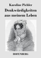 Denkwurdigkeiten Aus Meinem Leben 1482664607 Book Cover