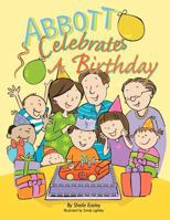 Abbott Celebrates a Birthday 1463432089 Book Cover