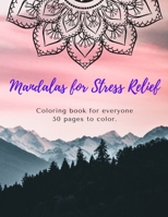 Mandala for stress-relief coloring book for everyone B08NDT3C49 Book Cover