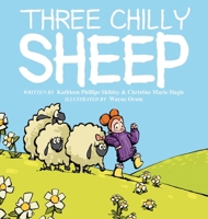 Three Chilly Sheep B0GNW1HR6Q Book Cover
