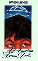 All American Dream Dolls (Harvest Book) 0156005727 Book Cover