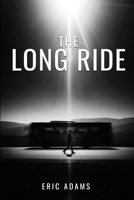 The Long Ride B0GWRW3RC5 Book Cover