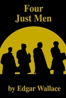 The Four Just Men 0486246426 Book Cover