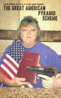 The Great American Pyramid Scheme 1952411998 Book Cover