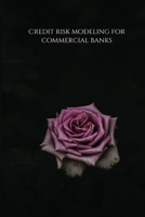 Credit risk modeling for commercial banks 9965699585 Book Cover