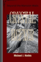 CRYSTAL HEFNER: Beyond the Mansion Walls B0CTZR4HD5 Book Cover