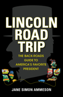 Lincoln Road Trip 1684350948 Book Cover