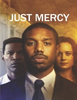 Just Mercy: Screenplay B09L4M1NT3 Book Cover