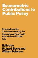 Econometric Contributions to Public Policy 1349160059 Book Cover