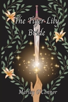 The Tiger Lily Bride B0FB2PBJ91 Book Cover