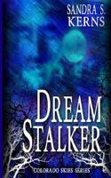 Dream Stalker 1482302985 Book Cover