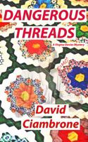Dangerous Threads 1958640077 Book Cover