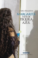 Margarita viste de tequila azul 9585483459 Book Cover