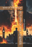 War of the mages: Return of the legends B0F5WGS5XV Book Cover