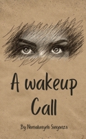 A Wakeup Call 103705850X Book Cover