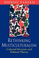 Rethinking Multiculturalism: Cultural Diversity and Political Theory 1403944539 Book Cover