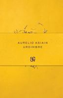 Urdimbre 6071611989 Book Cover