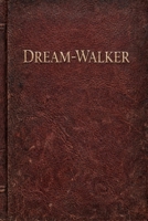 Dream-Walker B0GPN7KB1X Book Cover