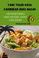 Yang Tulen Rasa Caribbean Buku Masak 1805420542 Book Cover