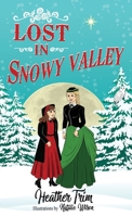 Lost in Snowy Valley 1962411001 Book Cover