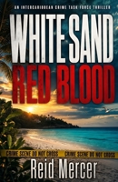 White Sand, Red Blood 1967892377 Book Cover