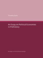 An Essay on Political Economies in Prehistory 3774941157 Book Cover
