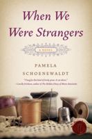 When We Were Strangers 0062003992 Book Cover