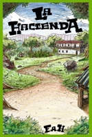 La Hacienda (Spanish Edition) 1971920002 Book Cover