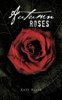 Autumn Roses 1426975465 Book Cover