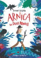 Arnica, The Duck Princess 1782692207 Book Cover