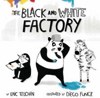 The Black and White Factory 1499802773 Book Cover